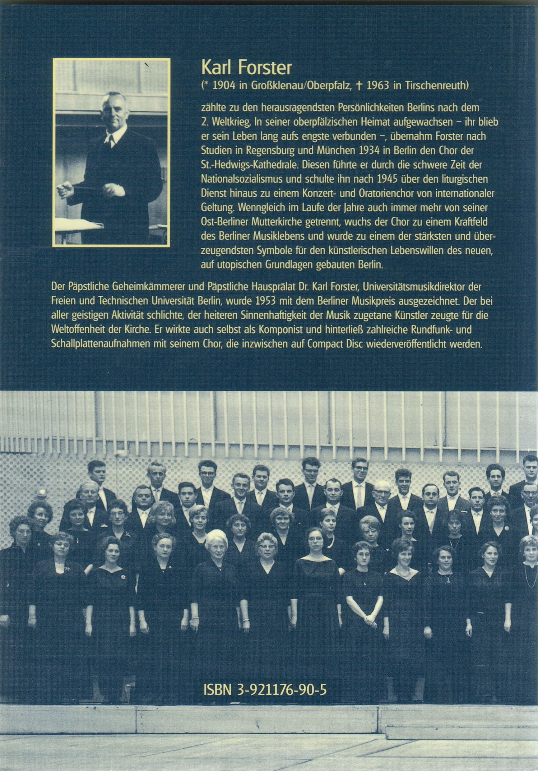 Heiko Bockstiegel, Ein Oberpfälzer als Botschafter Berliner Geistes und Musiklebens. Karl Forster (1904-1963) und der Chor der St. Hedwigs-Kathedrale Berlin (2000), ISBN 3921176905, 978-3921176900, clicquer pour une vue agrandie