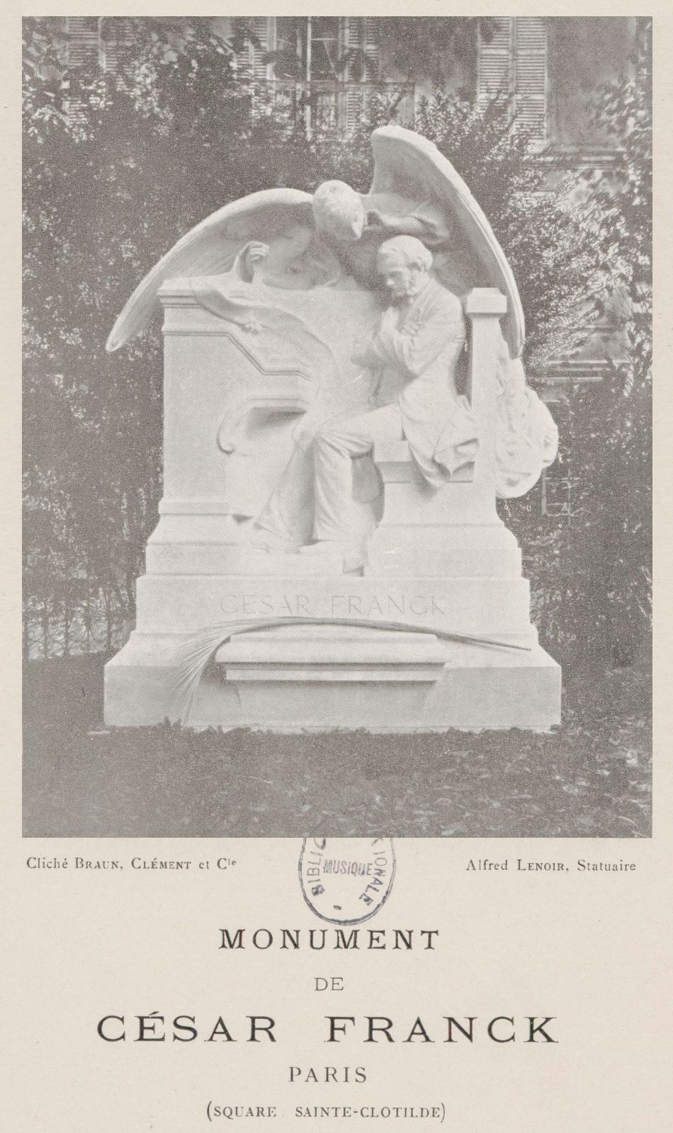 Le monument à César Franck, square Sainte-Clotilde, Cl. Braun, Clément et Cie, d'après le groupe d'Alfred Lenoir, 1920, Format: 1 reprod. photomécanique, 13,5 x 10 cm, Droits: domaine public, Identifiant: ark:/12148/btv1b8418022d, Source: Bibliothèque nationale de France, département Musique, Est.Franck010, cliquer pour voir l'original